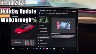 Tesla 2024 Holiday Update Walkthrough