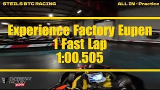 Experience Factory Karting EUPEN - 1 LAP 1:00.505 - STEILS BTC RACING