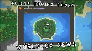 WORLDBOX NEWS: ALIENS COMING SOON OR APRIL FOOLS???