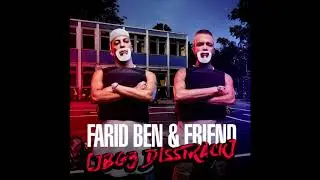 Farid Ben and Friend ✖️ JBG3 DISSTRACK ✖️ [ Official Music Track ]