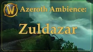Ambient Azeroth: Zuldazar- The Golden Road (01) (Rain Ambience)