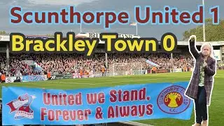 Scunthorpe United  1-0 Brackley Town FC