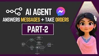 Complete Facebook Messenger Auto Order Taking Agent using n8n | Part-2 |Step by Step Bangla Tutorial