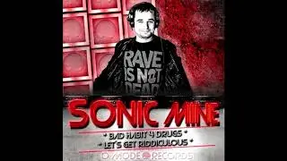 Sonic Mine - Bad Habit 4 E (Full Version)