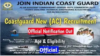 Indian Coastguard New Recruitment Notification Out | Coastguard AC Official Notification | 🔥🚢