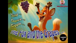 The fox and the grapes# sing along with us# songs by Vinu Kids Corner# kids rhymes and songs