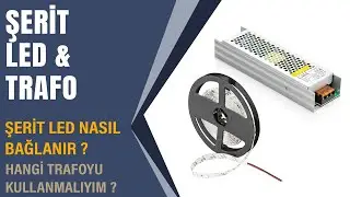 ŞERİT LED NASIL BAĞLANIR? I ŞERİT LED VE ŞERİT LED TRAFOSU I ELEKTROMARKETİM