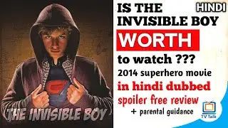 THE INVISIBLE BOY (2014) SPOILER FREE REVIEW in HINDI || FRANCHISE REVIEW #14 || TELEVISION TALK ||