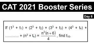 CAT 2021 Booster Series || Important Series Question || Day - 8 || Must Watch