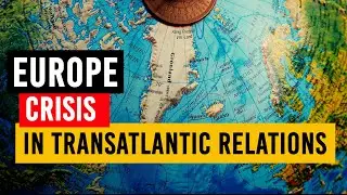 Europe and the Crisis in Transatlantic Relations