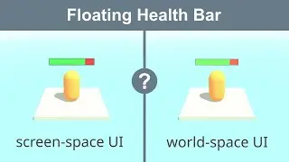 Floating health bar: Screen-space or world-space? [in 1 min]