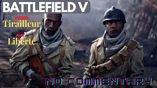 Battlefield 5 Tirailleur Part-1 