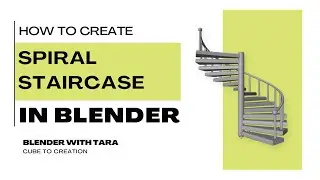 Blender Tutorial: How to create Spiral Staircase in Blender