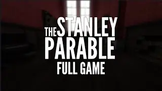 Stanley Parable Full Game