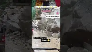 || Himachal Pradesh Mein Aya Water Flood 😭😱 Saab khatam Hua #waterflood #himachalpradesh #dam#india