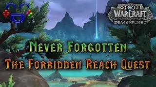 Dragonflight Quest - Never Forgotten