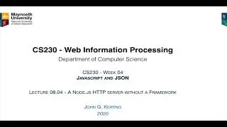 CS230 Lecture 08.04 - A Node.js HTTP server without a Framework