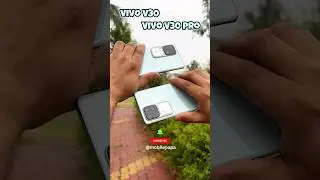 Vivo V30 vs Vivo V30 Pro Comparison (ultra steady mode) #shorts