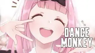 Nightcore - Dance Monkey - Tones and I (Lyrics)