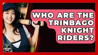 Who Are The Trinbago Knight Riders? - Go-To Cricket Guide