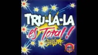 Tru-La-La - Las Cuarenta