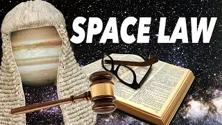 Who Owns Space? A Primer on Space Law!