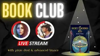  &ldquo;The Secret Teachings of All Ages&rdquo; By Manly P. Hall, Book Club: Chapter I, Introduction