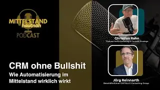 Automatisierung im Mittelstand: CRM richtig einf&uuml;hren, Change managen, Vertrieb entlasten