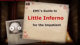 EMC's Guide to Little Infernal for the Impatient #8 The Ending