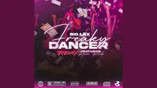 Freaky Dancer (feat. Renni Rucci) (Remix)