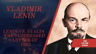 Lenin vs. Stalin &ndash; The Suppressed Letter of 1923