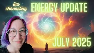 Energy Update July 2025 &ndash; Arcturian Council of Light | Channeled Message on Ascension & Divine Flow