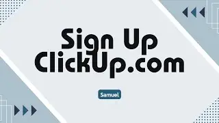 Sign Up ClickUp.com