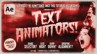 Don't Be Afraid of Text Animators! | After Effects Tutorial
