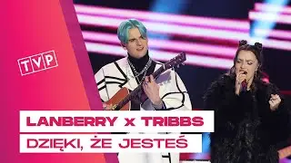 Lanberry x Tribbs - Dzięki, Że Jesteś || Sylwester z Dwójką 2024