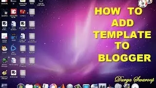 How to Upload Template to your Blogger