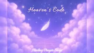 Heaven's Code ✝ Ambient Prayer Music