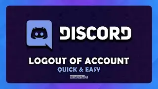 How To: Log Out of Discord Account | Sign Out of Discord on PC