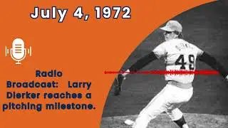 July 4, 1972 Larry Dierker reaches a pitching milestone.