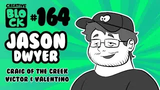 JASON DWYER | CREATIVE BLOCK #164