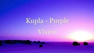 Kupla - Purple Vision (Bass Boosted)