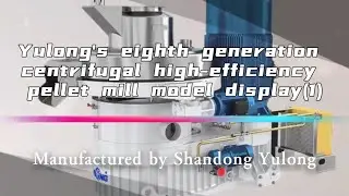 Eighth-generation pellet mill model display