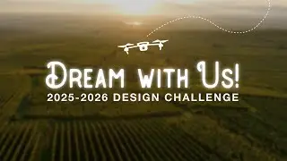 2025-2026 Dream with Us Design Challenge