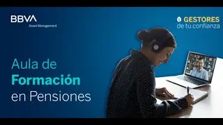 Aula de Formaci&oacute;n en Pensiones BBVA AM