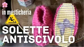 🌸 Come rendere le pantofole ai ferri o uncinetto ANTISCIVOLO spendendo poco e nulla! 🧞&zwj;♂️🪄