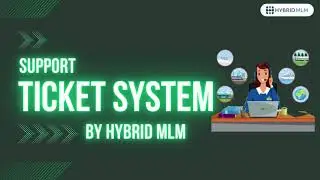 Streaming Support: Support ticket system in Hybrid MLM | MLM Software nodule | Multi level marketing