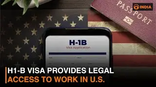 H1-B Visa provides legal access to work in U.S.