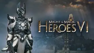 Герои Меча и Магии 6, часть 1. (Вячеслав - сын Павла)
