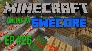 Minecraft Online p&aring; SweCore EP #26: Redstone trubbel (Swedish)