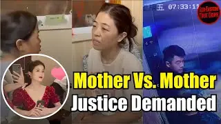 Victim&rsquo;s Mom vs. Suspect&rsquo;s Mom: What Really Happened That Night?  |  The Liu Mingyao case